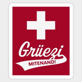 Grüezi Mitenand! (Switzerland / Swiss Flag / White) Sticker